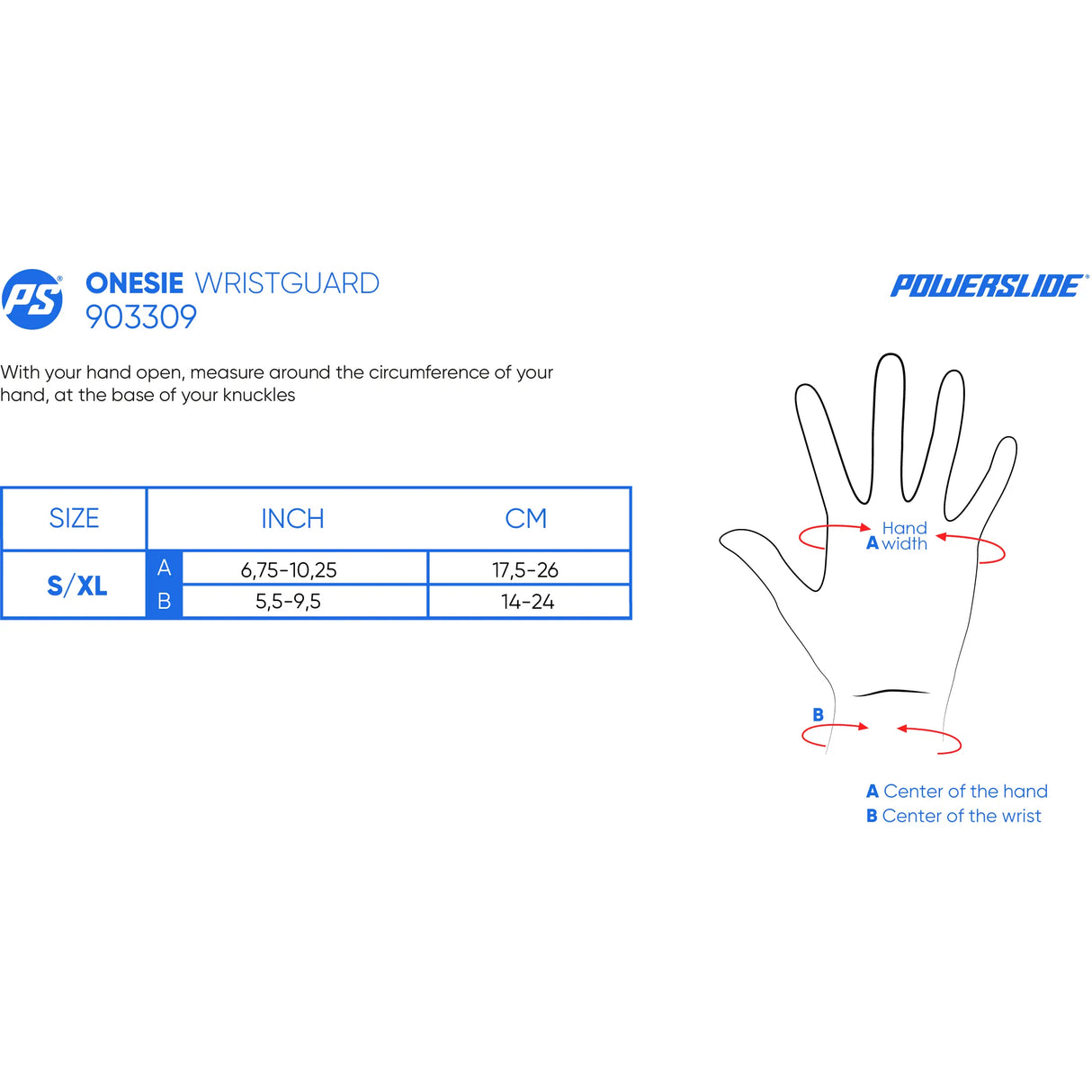 SKA903309 POWERSLIDE Onesie Wristguard Black | Handgelenkschoner | Dehnbare Einheitsgröße (S–XL) | Schützer Für das Fitness Inline Skating | Fitness Skating Protektors | Schoner für Inline Skater | Protektion for Inline Skater | Knee Pads | Knieschützer | Knieschoner | Elbow Pads | Ellenbogen Protektoren | Lörrach Freiburg Basel Inliner Skateschule und Skateshop Weil am Rhein SkaMiDan Deutschland Germany
 Size Chart Größentabelle