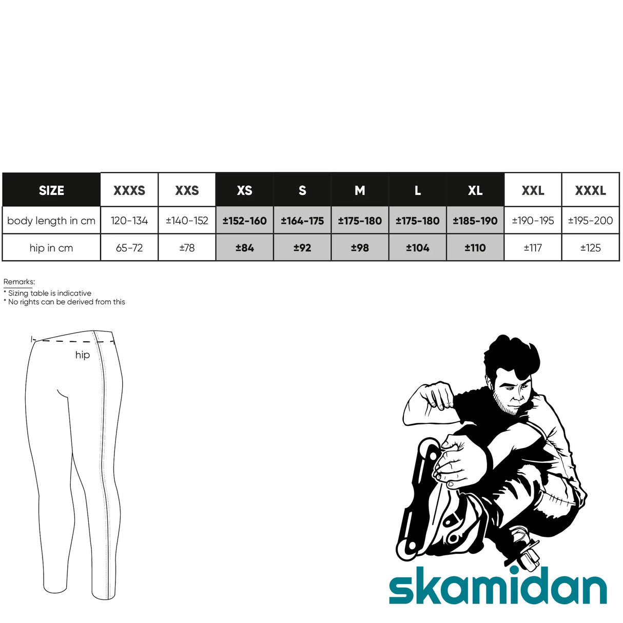 SKA910928 SWINGS Zip Pants | Funktionale Reißverschlusshose für eine höhere Skate-Geschwindigkeit | 1-Stück | Street Wear T-Shirts Hoodies Shorts Pants Lörrach Freiburg Basel Inliner Skateschule und Skateshop Weil am Rhein SkaMiDan Deutschland Germany
Size Chart Größentabelle