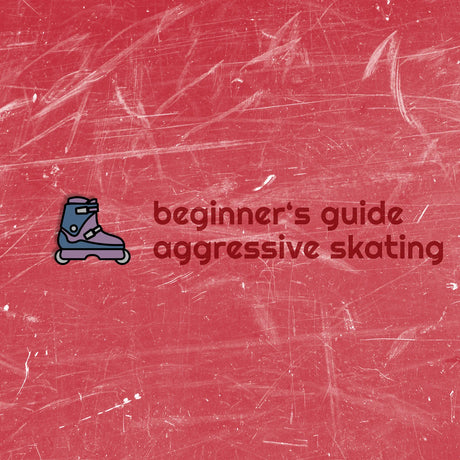 Aggressive Inline Skating Rollerblading how to start leran from scratch beginners guide leitfaden tutorials anfaenger_USA
