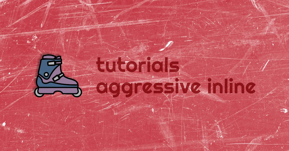 Aggressive Inline Create Aggressive Inline Skating – Tutorials and learning – SkaMiDan – Skating ...